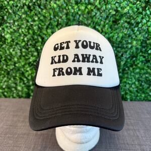 Get Your Kid Away From Me Adult Foam Trucker Hat Novelty Funny Cap